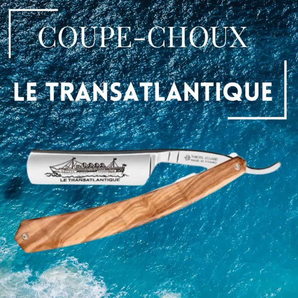 Coupe choux Thiers Issard Le Transatlantique